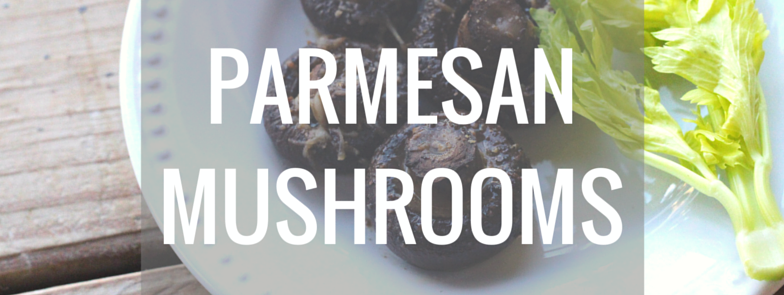 parmesan mushroom recipe