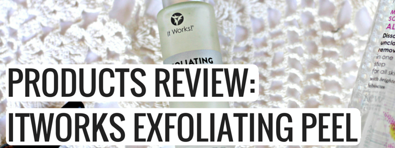 product review itworks exfoliating peel